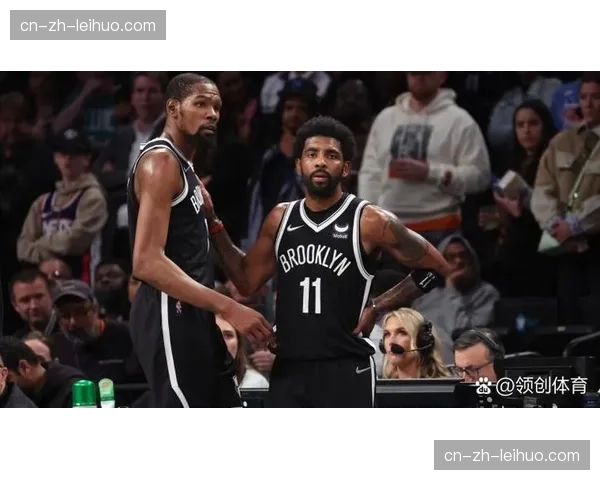 篮网进攻效率位列联盟下游 年轻球员培养初见成效